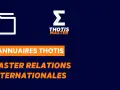 Les annuaires Thotis Master : une étude pour votre relation internationale.