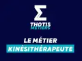 Le métier de kinésithérapeute, une formation gratuite avec Thotis Métiers.