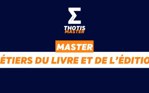 Logo THOTIS MASTER. Le texte "MASTER MÉTİERS DU LIVRE ET DE L'ÉDITION" indique une master édition à distance.