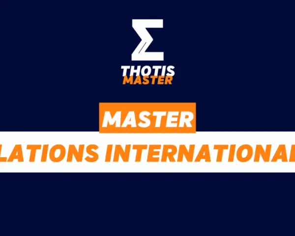 Le logo THOTIS MASTER présente un sigma stylisé et le texte "MASTER RELATIONS INTERNATIONALES".