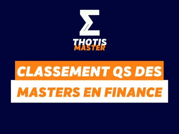 Classement QS des Masters en Finance. Le logo Thotis Master avec un sigma indique le classement des meilleurs programmes.