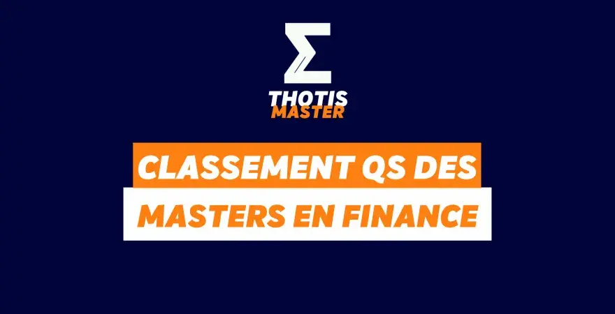Classement QS des Masters en Finance. Le logo Thotis Master avec un sigma indique le classement des meilleurs programmes.