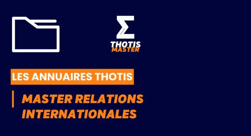 Les annuaires Thotis Master : une étude pour votre relation internationale.