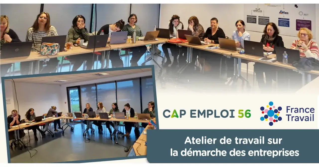 Des participants suivent un atelier sur la démarche des entreprises, un événement organisé par CAP EMPLOI 56 et France Travail.