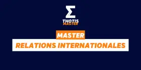 Le logo THOTIS MASTER présente un sigma stylisé et le texte "MASTER RELATIONS INTERNATIONALES".